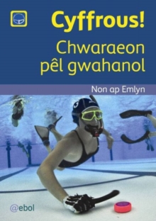 Image for Cyfres Darllen Difyr: Cyffrous! - Chwaraeon pel gwahanol : Chwaraeon Pel Gwahanol