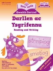 Help Gyda’r Gwaith Cartref: Darllen ac Ysgrifennu