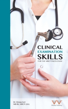 Image for Clinical Examination Skills for the MRCP Paces Exam