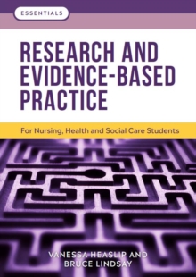 Image for Research and evidence-based practice  : for nursing, health and social care students