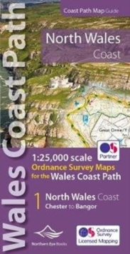 North Wales Coast Path Map: 1:25,000 scale Ordnance Survey mapping for the Wales Coast Path