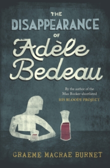Image for The Disappearance Of Adele Bedeau