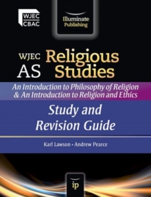 Image for WJEC AS Religious Studies: An Introduction to Philosophy of Religion and an Introduction to Religion and Ethics