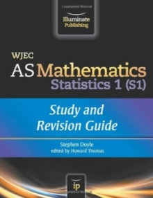 Image for WJEC AS Mathematics S1 Statistics: Study and Revision Guide