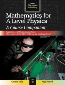 Image for Mathematics for A Level Physics: A Course Companion