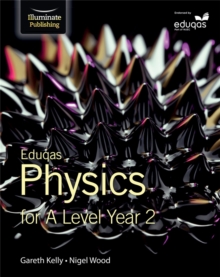 Image for Eduqas Physics for A Level Year 2: Student Book