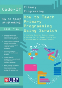 Image for Code-It: How To Teach Primary Programming Using Scratch
