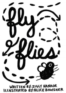 Fly Flies - Hanaor, Ziggy