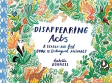 Disappearing Acts: A Search-and-Find Book of Endangered Animals