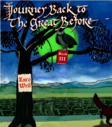 Image for JOURNEY BACK TO THE GREAT BEFORE: Book three