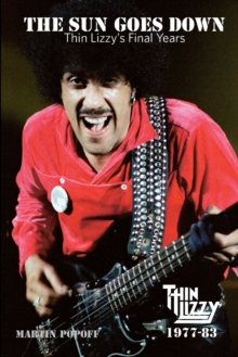 Image for The sun goes down  : Thin Lizzy's final years