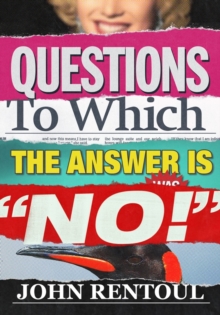 Questions to Which the Answer is "No!"