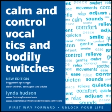 Image for Calm and control vocal tics and bodily twitches
