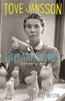 Image for Tove Jansson  : life, art, words