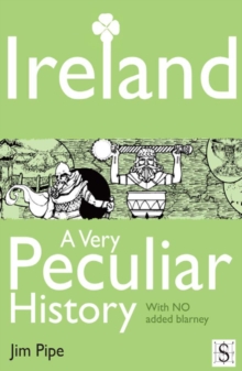 Image for Ireland: a very peculiar history