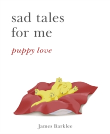 Image for Sad tales for me  : puppy love