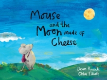 Image for Mouse and the Moon Made of Cheese