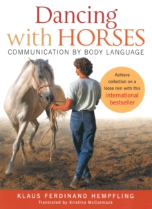 Dancing with Horses: Communication by Body Language