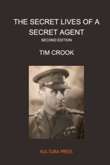 Image for The Secret Lives of a Secret Agent Second Edition