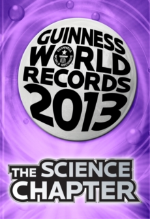 Image for GUINNESS WORLD RECORDS 2013 THE SCIENCE CHAPTER