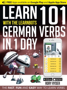 Image for Learn 101 German Verbs In 1 Day : With LearnBots