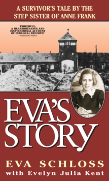Image for Eva's story: a survivor's tale by the step-sister of Anne Frank