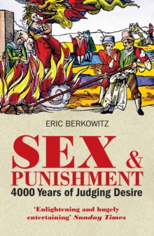 Image for Sex and punishment  : four thousand years of judging desire