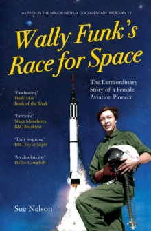Image for Wally Funk's race for space: the extraordinary story of a female aviation pioneer