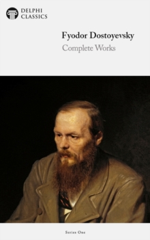 Image for Delphi Complete Works of Fyodor Dostoyevsky (Illustrated)