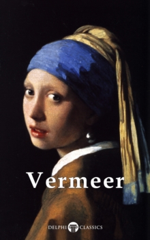 Image for Masters of Art - Johannes Vermeer (Illustrated)