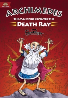 Image for Archimedes : The Man Who Invented The Death Ray