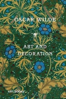 Image for Art and decoration  : being extracts from reviews and miscellanies