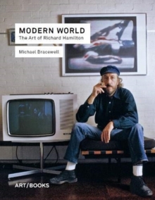 Modern World: The Art of Richard Hamilton