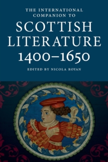 Image for The International Companion to Scottish Literature 1400–1650