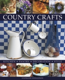 Image for Country Crafts: Kitchen, Pantry, Decoration, Style