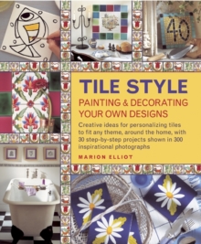 Image for Tile Style Painting & Decorating Your Own Designs