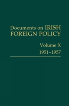Image for Documents on Irish foreign policyV. 10,: 1951-57