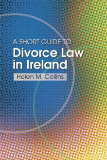 Short Guide to Divorce Law in Ireland