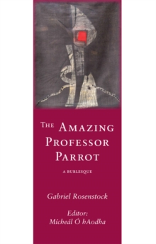 Image for Amazing Professor Parrot: A Burlesque