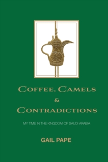 Image for Coffee, Camels and Contradictions