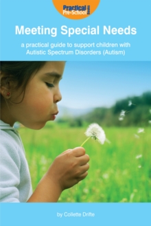 Image for Meeting Special Needs.:  (A practical guide to support children with autistic spectrum disorders)