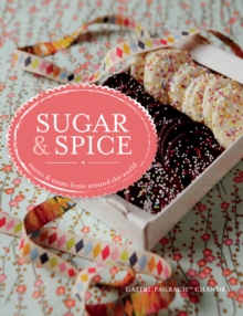 Image for Sugar & spice: sweets & treats from around the world