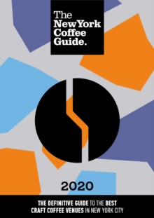 Image for The New York Coffee Guide 2020