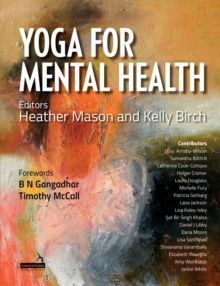 Image for Yoga for mental health  : for yoga teachers, therapists, and mental health professionals