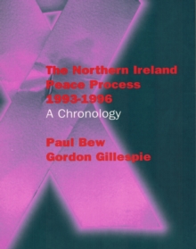 Image for The Northern Ireland peace process 1993-1996: a chronology
