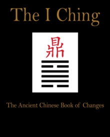 Image for I Ching: The Ancient Chinese Book of Changes