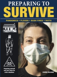 Image for SAS and elite forces guide preparing to survive: being ready for when disaster strikes