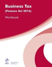 Image for Business Tax (Finance Act 2016) Workbook
