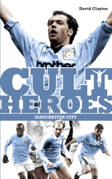 Image for Manchester City's cult heroes