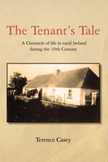 Image for A Tenants Tale: A Chronicle of Life In Rural Ireland